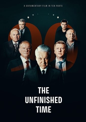 The Unfinished Time: Russia in the 90s Poster of The Unfinished Time: Russia in the 90s