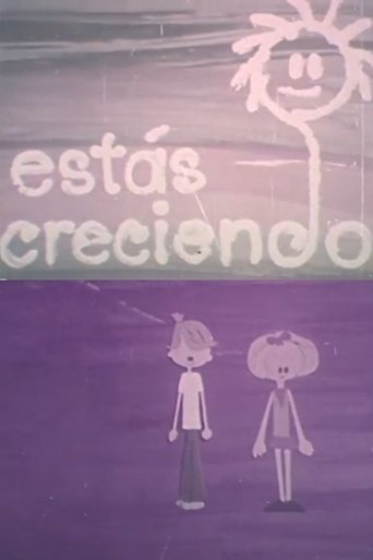 Estás creciendo Poster of Estás creciendo