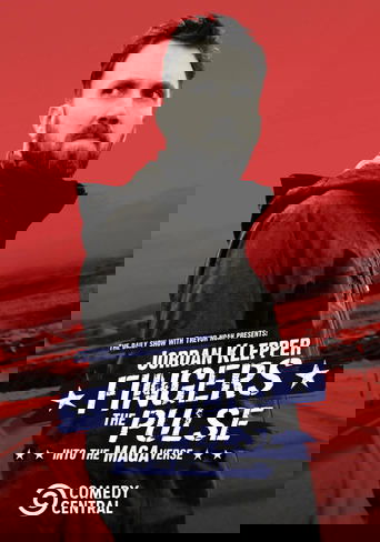 Jordan Klepper Fingers the Pulse: Into the MAGAverse Poster of Jordan Klepper Fingers the Pulse: Into the MAGAverse