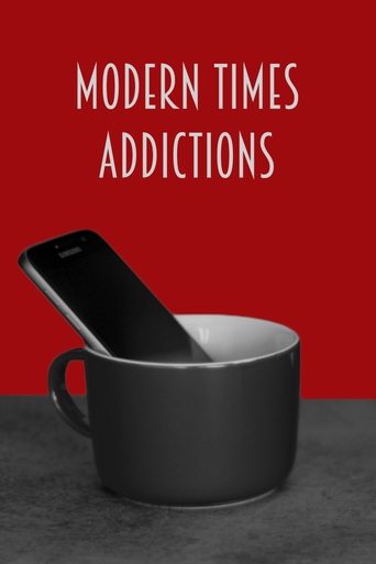 Modern Times Addictions Poster of Modern Times Addictions