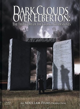 Dark Clouds Over Elberton: The True Story of the Georgia Guidestones Poster of Dark Clouds Over Elberton: The True Story of the Georgia Guidestones