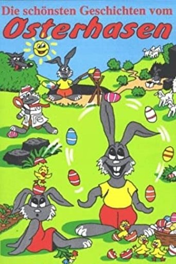 The Most Beautiful Stories of the Easter Bunny Poster of The Most Beautiful Stories of the Easter Bunny