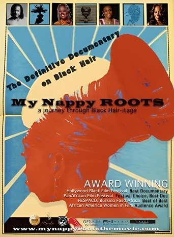 My Nappy Roots: A Journey Through Black Hair-itage Poster of My Nappy Roots: A Journey Through Black Hair-itage