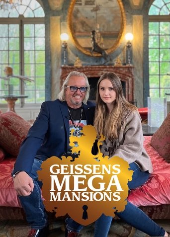 Geissens' Mega Mansions Poster of Geissens' Mega Mansions