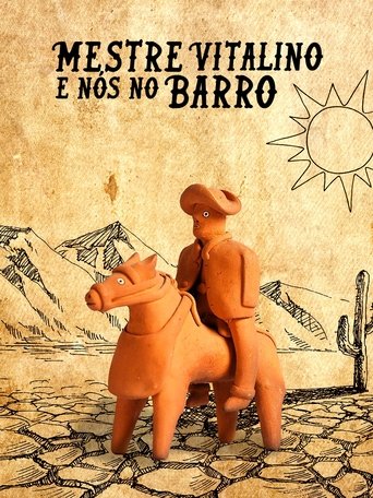 Mestre Vitalino E Nós No Barro Poster of Mestre Vitalino E Nós No Barro