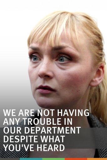 We are not having any trouble in our department despite what you've heard Poster of We are not having any trouble in our department despite what you've heard