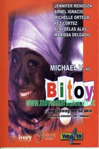 Bitoy Ang Itawag Mo Sa Akin Poster of Bitoy Ang Itawag Mo Sa Akin