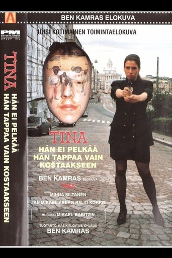 Tina - Hän ei pelkää hän tappaa vain kostaakseen Poster of Tina - Hän ei pelkää hän tappaa vain kostaakseen