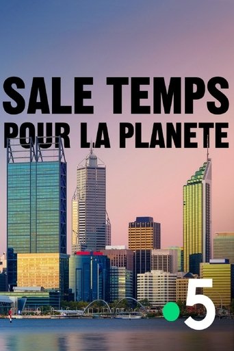 Sale temps pour la planète Poster of Sale temps pour la planète