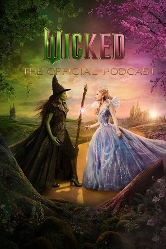 Wicked: The Official Podcast Poster of Wicked: The Official Podcast