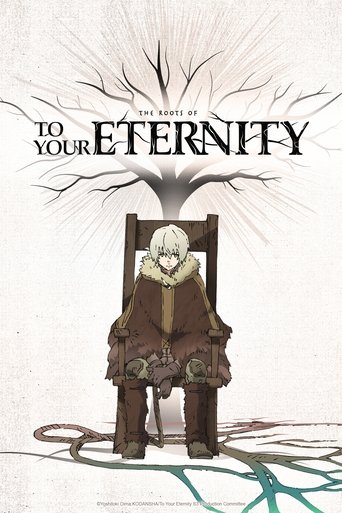 The Roots of To Your Eternity Poster of The Roots of To Your Eternity