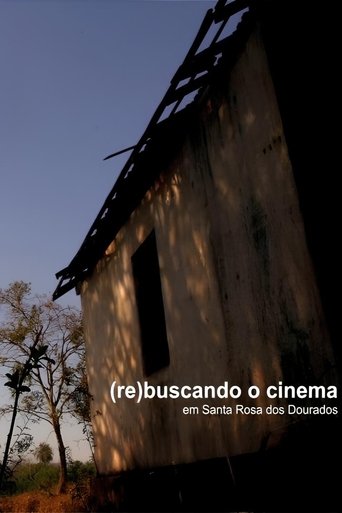 The Day Cinema Met Santa Rosa dos Dourados Poster of The Day Cinema Met Santa Rosa dos Dourados