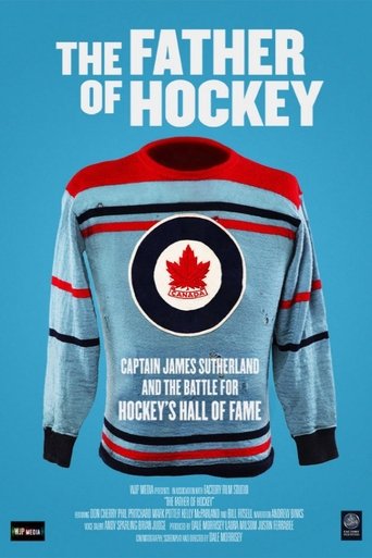The Father of Hockey Poster of The Father of Hockey