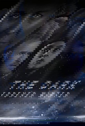 The Dark: Forever Winter Poster of The Dark: Forever Winter