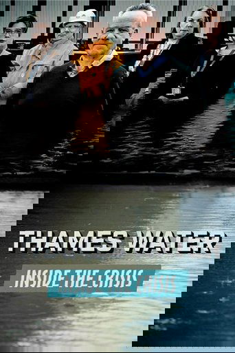 Thames Water: Inside the Crisis Poster of Thames Water: Inside the Crisis