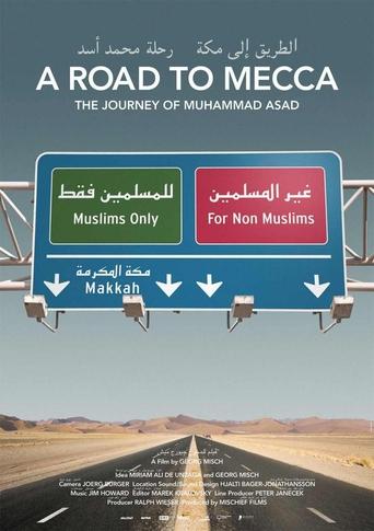 A Road to Mecca - The Journey of Muhammad Asad Poster of A Road to Mecca - The Journey of Muhammad Asad