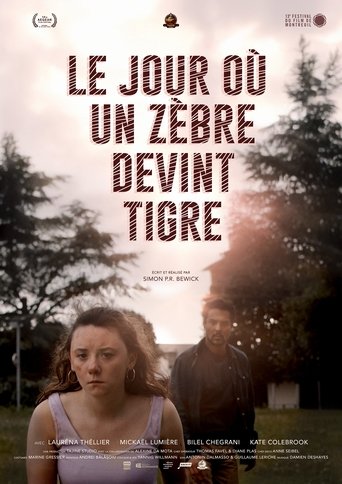 Le jour où un zèbre devint tigre Poster of Le jour où un zèbre devint tigre