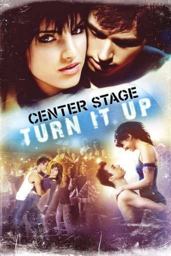 Center Stage: Turn It Up Poster of Center Stage: Turn It Up