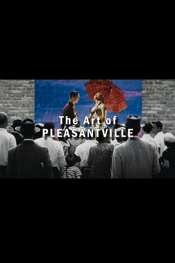 The Art of 'Pleasantville' Poster of The Art of 'Pleasantville'