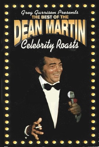 The Best of the Dean Martin Celebrity Roasts Poster of The Best of the Dean Martin Celebrity Roasts