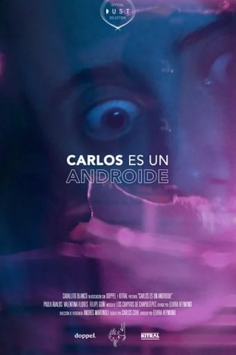 Carlos es un androide Poster of Carlos es un androide