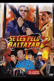 Se les pelo Baltazar 2 Poster of Se les pelo Baltazar 2