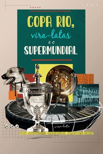 Copa Rio, Vira-latas e o Supermundial Poster of Copa Rio, Vira-latas e o Supermundial
