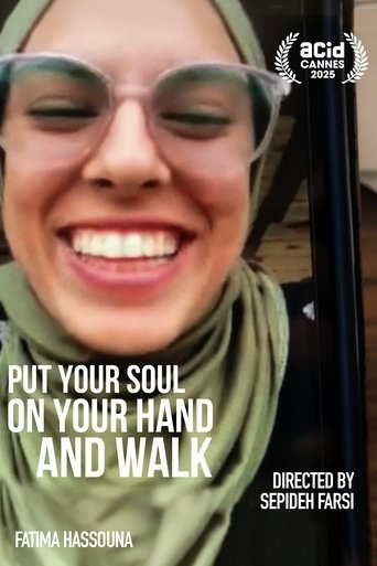 Put Your Soul on Your Hand and Walk Poster of Put Your Soul on Your Hand and Walk
