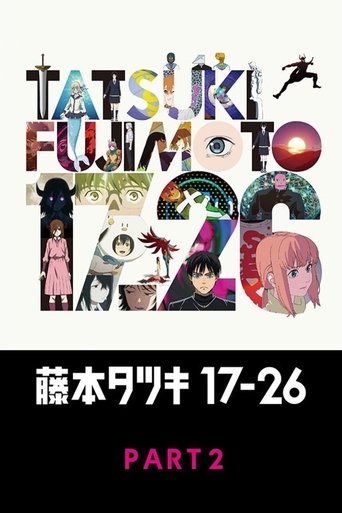 Tatsuki Fujimoto 17-26 Part.2 Poster of Tatsuki Fujimoto 17-26 Part.2