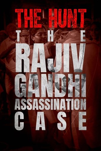 The Hunt: The Rajiv Gandhi Assassination Case Poster of The Hunt: The Rajiv Gandhi Assassination Case