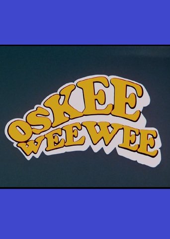 Oskee Wee Wee Poster of Oskee Wee Wee