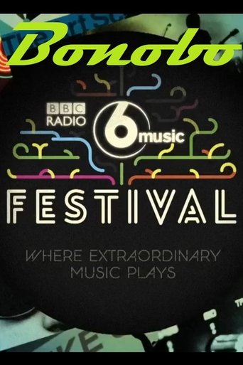 Bonobo: BBC Radio 6 Music Festival Poster of Bonobo: BBC Radio 6 Music Festival