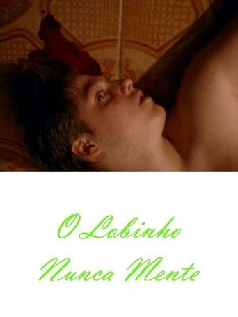 O Lobinho Nunca Mente Poster of O Lobinho Nunca Mente