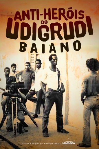 Anti-heróis do udigrudi baiano Poster of Anti-heróis do udigrudi baiano