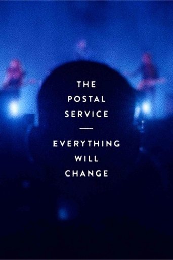 The Postal Service: Everything Will Change Poster of The Postal Service: Everything Will Change