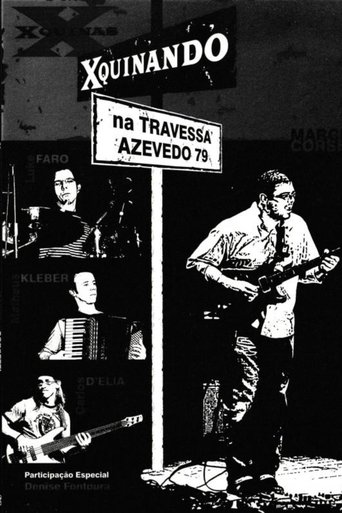 Xquinas: Xquinando na Travessa Azevedo, 79 Poster of Xquinas: Xquinando na Travessa Azevedo, 79