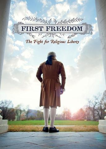 First Freedom: The Fight for Religious Liberty Poster of First Freedom: The Fight for Religious Liberty