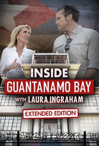 Inside Guantanamo Bay with Laura Ingraham Poster of Inside Guantanamo Bay with Laura Ingraham
