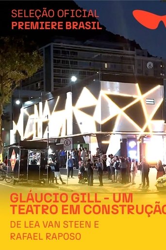 Gláucio Gill - Um Teatro em Construção Poster of Gláucio Gill - Um Teatro em Construção