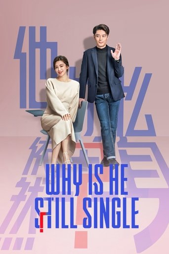 Why is He Still Single? Poster of Why is He Still Single?
