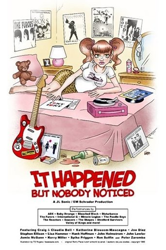 It Happened But Nobody Noticed Poster of It Happened But Nobody Noticed