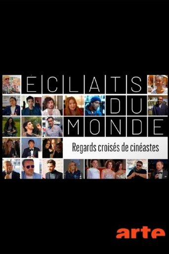 Éclats du monde : regards croisés de cinéastes Poster of Éclats du monde : regards croisés de cinéastes