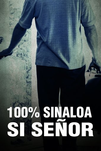 100% Sinaloa, Yes Sir Poster of 100% Sinaloa, Yes Sir
