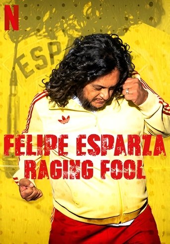Felipe Esparza: Raging Fool Poster of Felipe Esparza: Raging Fool
