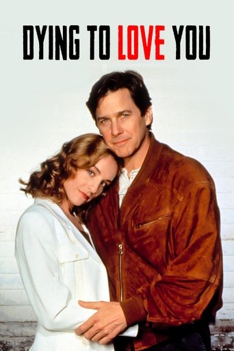 Dying to Love You Poster of Dying to Love You