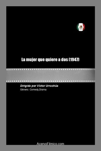 La mujer que quiere a dos Poster of La mujer que quiere a dos