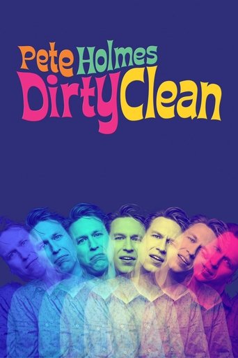 Pete Holmes: Dirty Clean Poster of Pete Holmes: Dirty Clean