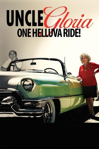 Uncle Gloria: One Helluva Ride! Poster of Uncle Gloria: One Helluva Ride!