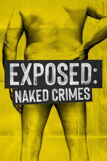 Exposed: Naked Crimes Poster of Exposed: Naked Crimes
