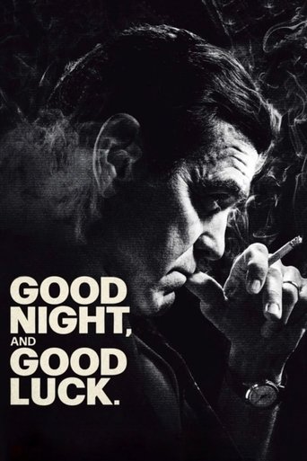 Good Night, and Good Luck Poster of Good Night, and Good Luck